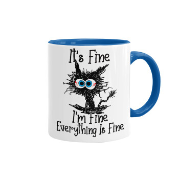 Cat, It's Fine I'm Fine Everything Is Fine, Mug colored blue, ceramic, 330ml