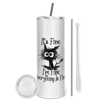 Cat, It's Fine I'm Fine Everything Is Fine, Tumbler stainless steel 600ml, with metal straw & cleaning brush