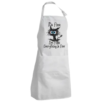 Cat, It's Fine I'm Fine Everything Is Fine, Adult Chef Apron (with sliders and 2 pockets)