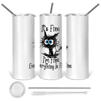 Cat, It's Fine I'm Fine Everything Is Fine, Tumbler ποτήρι θερμό από ανοξείδωτο ατσάλι 600ml, με μεταλλικό καλαμάκι & βούρτσα καθαρισμού