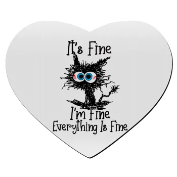 Cat, It's Fine I'm Fine Everything Is Fine, Mousepad καρδιά 23x20cm