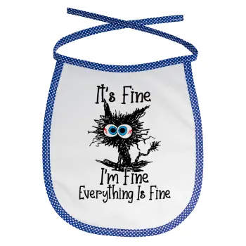 Cat, It's Fine I'm Fine Everything Is Fine, Σαλιάρα μωρού αλέκιαστη με κορδόνι Μπλε