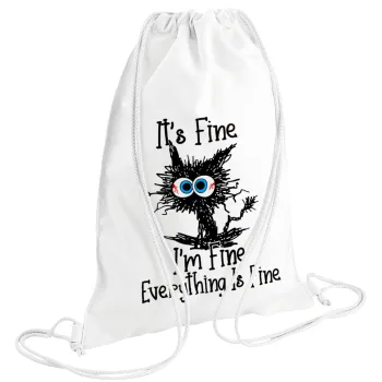 Cat, It's Fine I'm Fine Everything Is Fine, Backpack pouch GYMBAG white (28x40cm)
