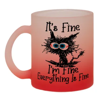 Cat, It's Fine I'm Fine Everything Is Fine, Κούπα γυάλινη δίχρωμη με βάση το κόκκινο ματ, 330ml