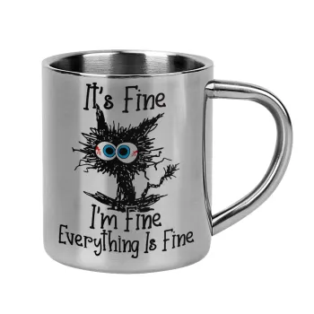 Cat, It's Fine I'm Fine Everything Is Fine, Mug Stainless steel double wall 300ml