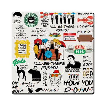 Friends, Τετράγωνο μαγνητάκι ξύλινο 6x6cm