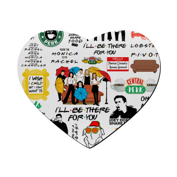 Friends, Mousepad heart 23x20cm