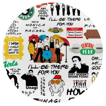 Friends, Mousepad Στρογγυλό 20cm