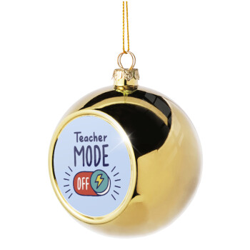 Teacher mode, Χριστουγεννιάτικη μπάλα δένδρου Χρυσή 8cm