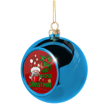 Hot cocoa and Christmas movies, Blue Christmas tree ball ornament 8cm
