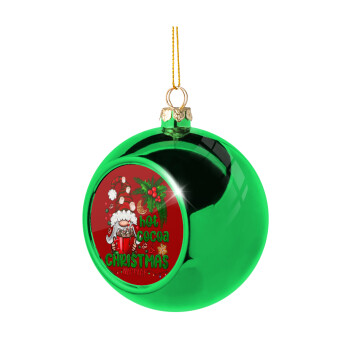 Hot cocoa and Christmas movies, Green Christmas tree ornament ball 8cm