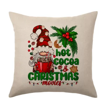 Hot cocoa and Christmas movies, Μαξιλάρι καναπέ ΛΙΝΟ 40x40cm περιέχεται το  γέμισμα