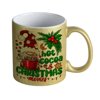 Hot cocoa and Christmas movies, Κούπα Χρυσή Glitter που γυαλίζει, κεραμική, 330ml