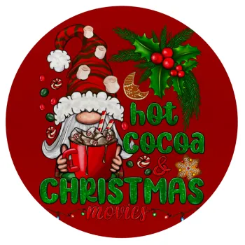 Hot cocoa and Christmas movies, Mousepad Στρογγυλό 20cm