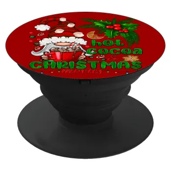 Hot cocoa and Christmas movies, Phone Holders Stand  Μαύρο Βάση Στήριξης Κινητού στο Χέρι