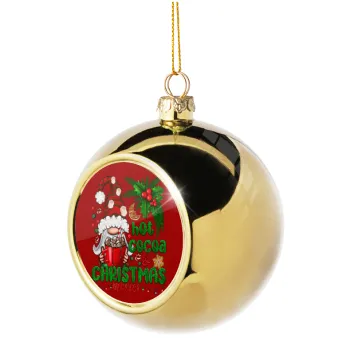 Hot cocoa and Christmas movies, Golden Christmas tree ball ornament 8cm