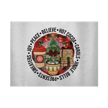 Joy, Peace, Believe, Hot Cocoa, Carols, Επιφάνεια κοπής γυάλινη (38x28cm)