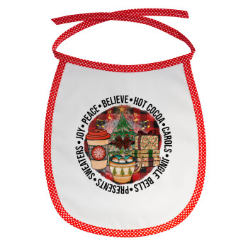 Joy, Peace, Believe, Hot Cocoa, Carols, Σαλιάρα μωρού αλέκιαστη με κορδόνι Κόκκινη