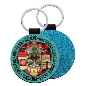 Joy, Peace, Believe, Hot Cocoa, Carols, Μπρελόκ Δερματίνη, στρογγυλό ΜΠΛΕ (5cm)