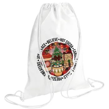 Joy, Peace, Believe, Hot Cocoa, Carols, Τσάντα πλάτης πουγκί GYMBAG λευκή (28x40cm)