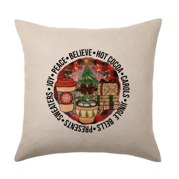 Joy, Peace, Believe, Hot Cocoa, Carols, Μαξιλάρι καναπέ ΛΙΝΟ 40x40cm περιέχεται το  γέμισμα