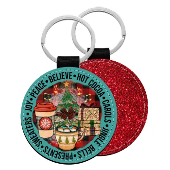 Joy, Peace, Believe, Hot Cocoa, Carols, Μπρελόκ Δερματίνη, στρογγυλό ΚΟΚΚΙΝΟ (5cm)