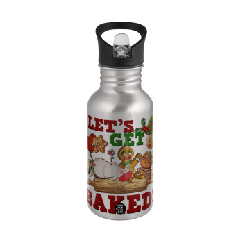Let's get baked, Water bottle Silver with straw, stainless steel 500ml
