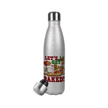 Let's get baked, Metallic Glitter Silver Thermos Flask (Stainless steel), double-walled, 500ml