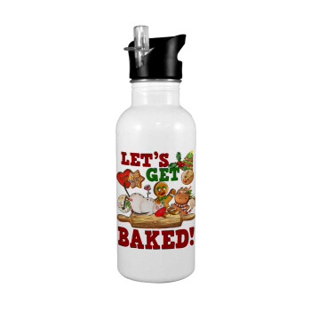 Let's get baked, White water bottle with straw, stainless steel 600ml