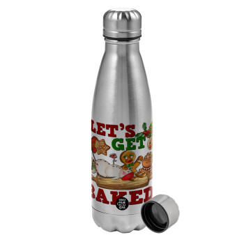 Let's get baked, Metallic water bottle, stainless steel, 750ml
