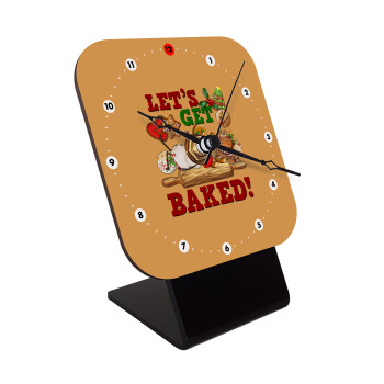 Let's get baked, Επιτραπέζιο ρολόι ξύλινο με δείκτες (10cm)
