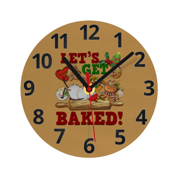 Let's get baked, Ρολόι τοίχου γυάλινο (20cm)