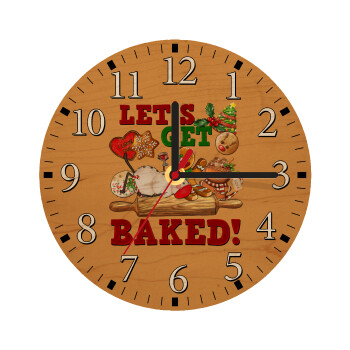 Let's get baked, Ρολόι τοίχου ξύλινο plywood (20cm)