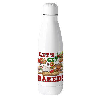 Let's get baked, Metal mug thermos (Stainless steel), 500ml