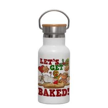 Let's get baked, Μεταλλικό παγούρι θερμός (Stainless steel) Λευκό με ξύλινο καπακι (bamboo), διπλού τοιχώματος, 350ml