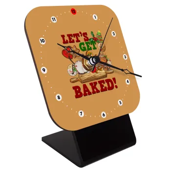 Let's get baked, Επιτραπέζιο ρολόι ξύλινο με δείκτες (10cm)