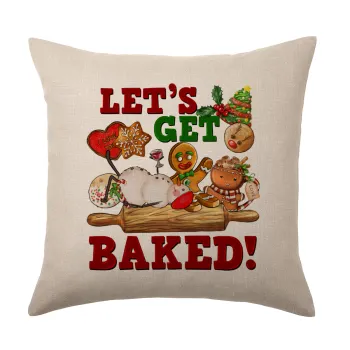 Let's get baked, Μαξιλάρι καναπέ ΛΙΝΟ 40x40cm περιέχεται το  γέμισμα