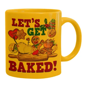 Let's get baked, Κούπα, κεραμική κίτρινη, 330ml