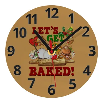 Let's get baked, Ρολόι τοίχου γυάλινο (20cm)
