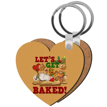Let's get baked, Μπρελόκ Ξύλινο καρδιά MDF