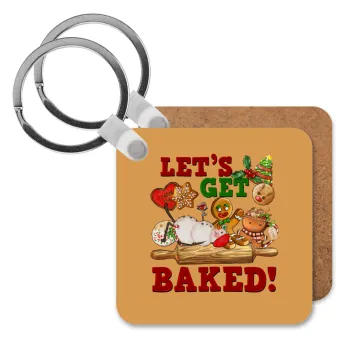 Let's get baked, Μπρελόκ Ξύλινο τετράγωνο MDF