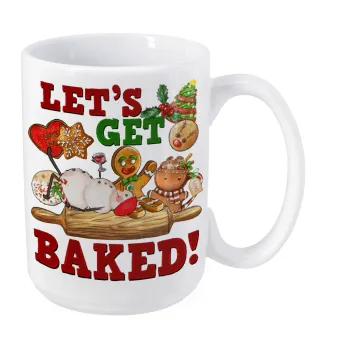 Let's get baked, Κούπα Mega, κεραμική, 450ml
