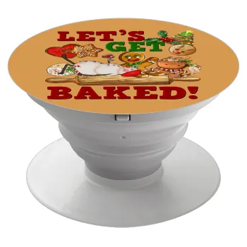 Let's get baked, Phone Holders Stand  White Hand-held Mobile Phone Holder