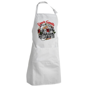 Dear Santa, sorry for all the F-bombs, Adult Chef Apron (with sliders and 2 pockets)