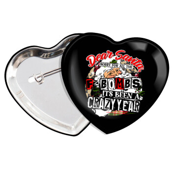 Dear Santa, sorry for all the F-bombs, Κονκάρδα παραμάνα καρδιά (57x52mm)