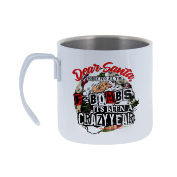 Dear Santa, sorry for all the F-bombs, Mug Stainless steel double wall 400ml
