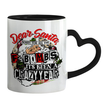Dear Santa, sorry for all the F-bombs, Mug heart black handle, ceramic, 330ml