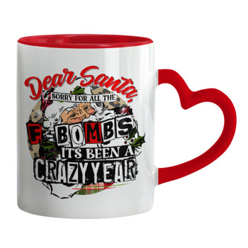 Dear Santa, sorry for all the F-bombs, Mug heart red handle, ceramic, 330ml