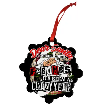 Dear Santa, sorry for all the F-bombs, Christmas ornament snowflake wooden 7.5cm