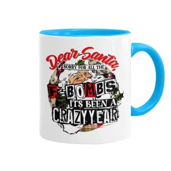 Dear Santa, sorry for all the F-bombs, Mug colored light blue, ceramic, 330ml